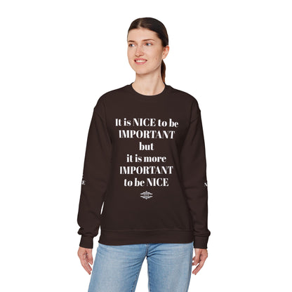 BE NICE CREWNECK SWEATSHIRT DARK COLORS