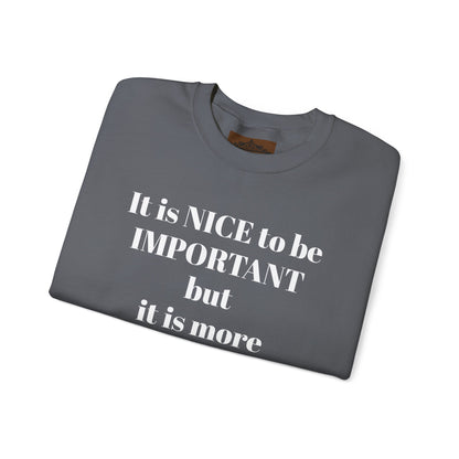 BE NICE CREWNECK SWEATSHIRT DARK COLORS