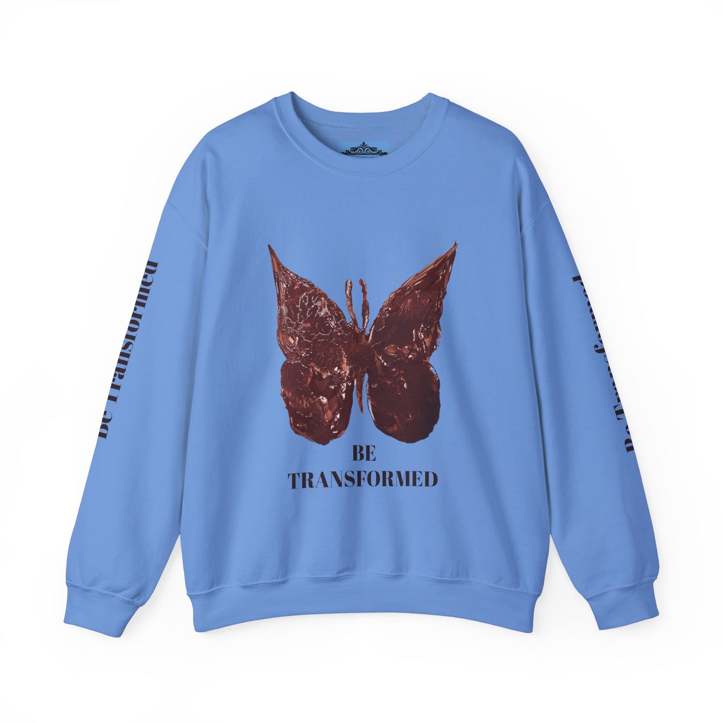 BE TRANSFORMED CREWNECK SWEATSHIRT