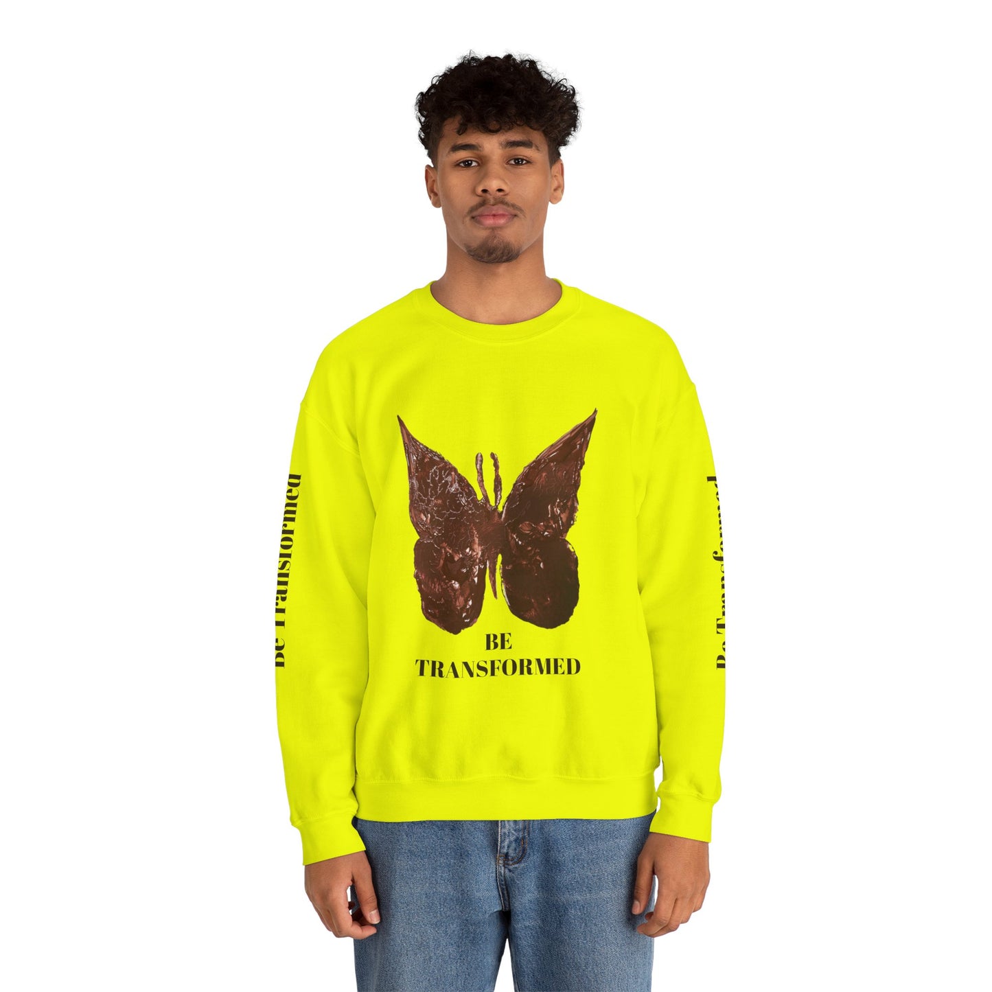 BE TRANSFORMED CREWNECK SWEATSHIRT