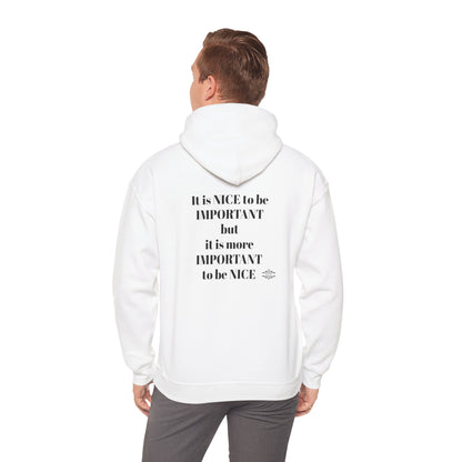 BE NICE HOODED SWEATSHIRT