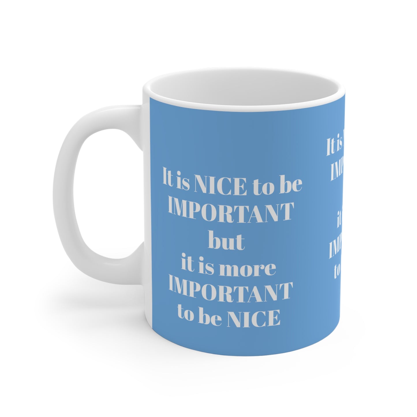 LIGHT BLUE BE NICE MUG