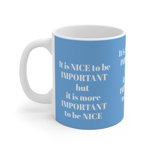 LIGHT BLUE BE NICE MUG
