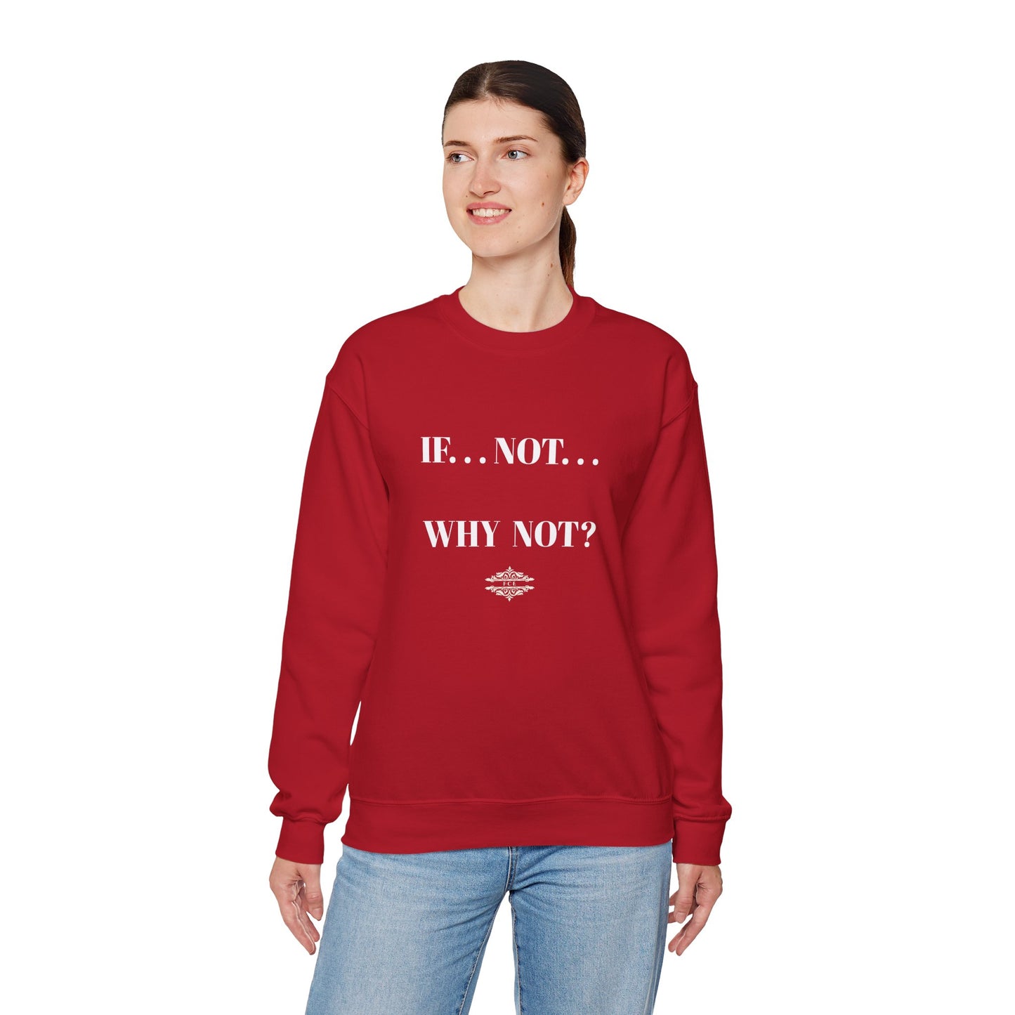 WHY NOT CREWNECK SWEATSHIRT