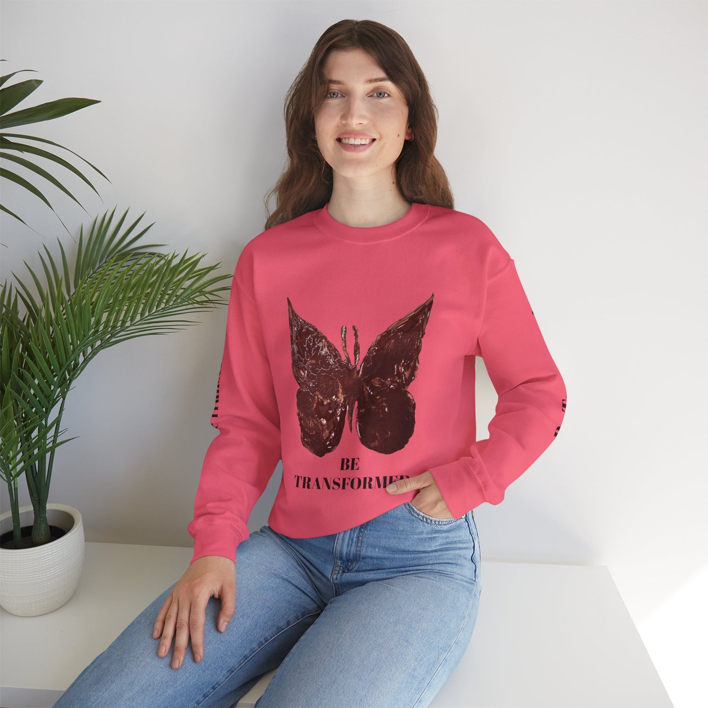 BE TRANSFORMED CREWNECK SWEATSHIRT